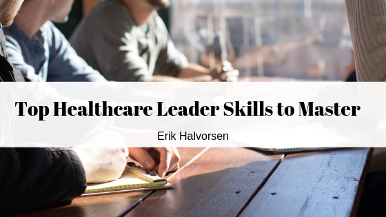 Top Healthcare Leader Skills to Master